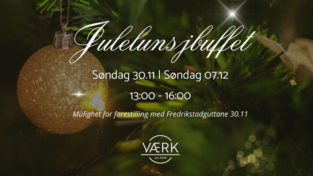 Julelunsjbuffet VÆRK